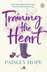 Training the Heart, Paisley Hope -  - 9781804953747