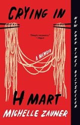 Zauner, M: Crying in H Mart, Michelle Zauner -  - 9781984898951
