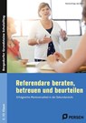 Referendare beraten, betreuen und beurteilen - Martina Knipp ; Ilse Ebert - 9783403207511