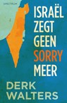 Israel zegt geen sorry meer - Derk Walters - 9789000360420