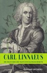 Carl Linnaeus - Gunnar Broberg - 9789000367566