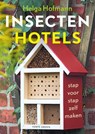 Insectenhotels - Helga Hofmann - 9789000381739