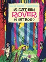 Is dat een rover in het bos? - Levina van Teunenbroek - 9789000381760