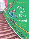 Opzij voor Pietje Prinses! - Mirjam Mous - 9789000390601