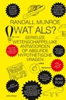 Wat als? - Randall Munroe - 9789000396931