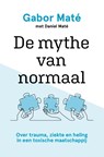 De mythe van normaal - Gabor Maté - 9789020219456