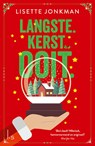 Langste. Kerst. Ooit. - Lisette Jonkman - 9789021042541
