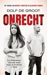 Onrecht - Dolf de Groot - 9789021342030