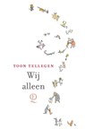 Wij alleen - Toon Tellegen - 9789021406503