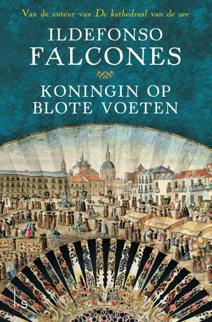 Koningin op blote voeten , Ildefonso Falcones - Paperback - 9789021809328