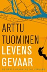 Levensgevaar - Arttu Tuominen - 9789026154584