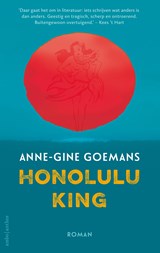 Honolulu King, Anne-Gine Goemans -  - 9789026331602