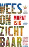 Wees onzichtbaar - Murat Isik - 9789026344213