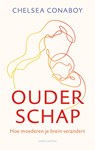 Ouderschap - Chelsea Conaboy - 9789026351983