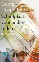 Schuilplaats voor andere tijden, Georgi Gospodinov -  - 9789026356452