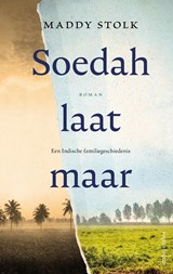 Soedah, laat maar, Maddy Stolk -  - 9789026364136