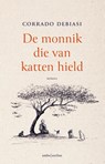 De monnik die van katten hield - Corrado Debiasi - 9789026364686