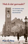 Heb ik dat gemaakt? - Max van Rooy - 9789035130890