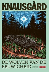 De wolven van de eeuwigheid, Karl Ove Knausgård -  - 9789044547771