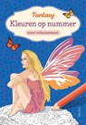 Kleuren op nummer voor volwassenen Fantasy -  - 9789044766660