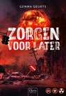 Zorgen voor later - Gemma Geurts - 9789044854329