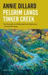 Pelgrim langs Tinker Creek - Annie Dillard - 9789045049267