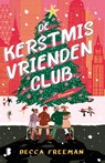 De Kerstmis vriendenclub - Becca Freeman - 9789049202095