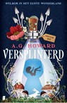 Versplinterd - A.G. Howard - 9789049203641