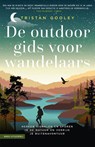 De outdoorgids voor wandelaars - Tristan Gooley - 9789050119658