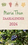 Maria Thun Zaaikalender 2024 - Titia Thun ; Friedrich Thun - 9789060389904