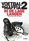 Voetbal & maffia in de lage landen - Tom Knipping ; Iwan van Duren - 9789071359668