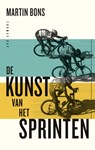 De kunst van het sprinten - Martin Bons - 9789400407831