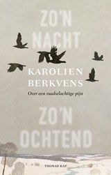 Zo’n nacht, zo’n ochtend, Karolien Berkvens -  - 9789400412262