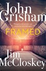 Framed - John Grisham ; Jim McCloskey - 9789400518018