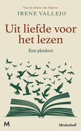 Uit liefde voor het lezen, Irene Vallejo -  - 9789402326130