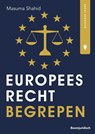 Europees recht begrepen - M.K. Shahid - 9789462909236