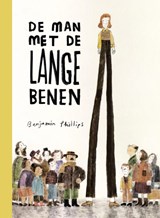 De man met de lange benen, Benjamin Phillips -  - 9789463192835