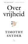 Over vrijheid - Timothy Snyder - 9789463823791