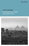 Een goede man slaat soms zijn vrouw - Joris Luyendijk - 9789493304772