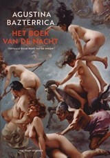 Het boek van de nacht, Agustina Bazterrica -  - 9789493305465