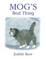 Mog’s Bad Thing - Judith Kerr - 9780006647553