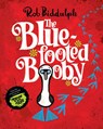 The Blue-Footed Booby - Rob Biddulph - 9780008413392