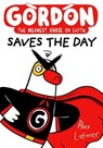 Gordon Saves the Day: Honkingly funny storytelling from bestselling author Alex Latimer - Alex Latimer - 9781382075015