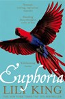Euphoria - Lily King - 9781447286196