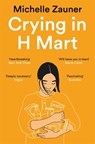 Crying in H Mart - Michelle Zauner - 9781529033793