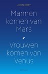 Mannen komen van Mars, vrouwen komen van Venus - John Gray - 9789000344680