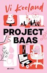 Project baas - Vi Keeland - 9789021498089