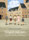 Vergeet mij niet - Janny van der Molen - 9789021682471