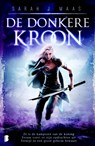 De donkere kroon - Sarah J. Maas - 9789022571118