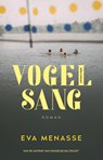 Vogelsang - Eva Menasse - 9789025479367